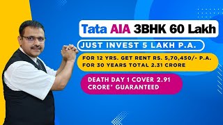 Book Your 3Bhk EProperty Plan with TATA AIA amp Get Rental Income ₹47k pm For 30 Yr  Yogendra Verma [upl. by Anitsenre]