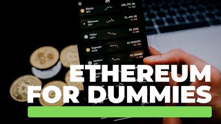 Ethereum For Dummies A Simple Guide For Beginners [upl. by Annairdua]