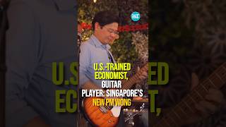 USTrained Economist Guitar Player LawrenceWong Singapore’s New PM  singaporepm singapore [upl. by Ahsikin216]