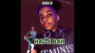 Hawa GF  Hadji Bah [upl. by Gil]