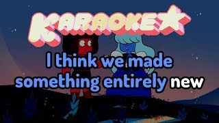 Something Entirely New  Steven Universe Karaoke [upl. by Esyahc]