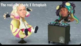 The real slim shady X Octoplush [upl. by Merras742]