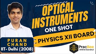 Optical Instruments Class 12 One Shot  Chapter 9 Ray Optics CBSE 2024  Puran Sir  IIT Delhi [upl. by Llekcor804]