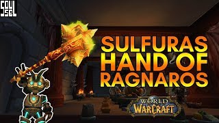 How to get Sulfuras Hand of Ragnaros in ClassicVanilla World of Warcraft [upl. by Ellerehc]