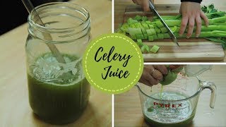 How To Make Celery Juice WITHOUT a Juicer [upl. by Ongineb]