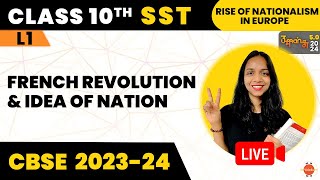 CBSE Class 10 History French Revolution and Idea of Nation Part 1 Surabhi MaamVedantu910 [upl. by Alicea]