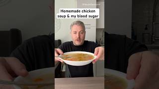 Homemade chicken soup and my blood sugar ￼glucose bloodsugar insulinresistant1 chickensoup ￼ [upl. by Nolek]