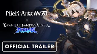 Granblue Fantasy Versus Rising  Official 2B Gameplay Trailer [upl. by Nellir]