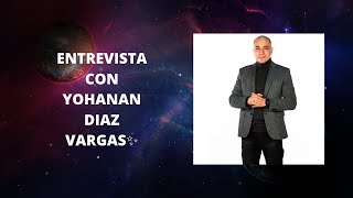 YOHANAN DIAZ VARGAS💫MI EXPERIENCIA COMO PERIODISTA✨ [upl. by Marshall]