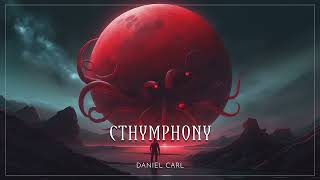 Cthymphony  Lovecraft Music lovecraftian [upl. by Nothgierc]