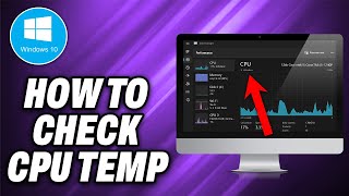 How To Check CPU Temp Windows 10 2024  Quick Help [upl. by Misti481]