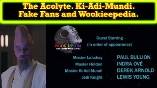 The Acolytes KiAdiMundi Disaster Reveals Fake Fans And Wookieepedias BS [upl. by Eibur]