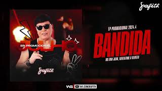 Banda Grafith  Bandida  EP 20244 [upl. by Jobie611]