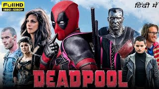 DEADPOOL Full Movie 2024 deadpool Hindi🎥 [upl. by Ykceb123]