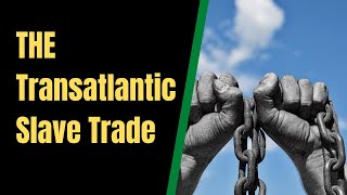 Transatlantic Slave Trade  The Triangular Slave Trade Lesson [upl. by Htebesile521]