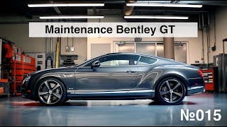 Maintenance for Bentley Continental GT [upl. by Ehsiom512]