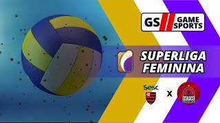 SESC FLAMENGO X OSASCO  SUPERLIGA FEMININA 2324  NARRAÇÃO AO VIVO [upl. by Grier]