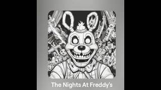 The Nights At Freddys MY FIRST EVER FNAF FAN SONG [upl. by Olra]