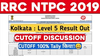 RRB NTPC LEVEL 5 RESULT OUT OF KOLKATA ZONE  CUTOFF DISCUSSION [upl. by Murrell]