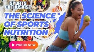 The Science of Sports Nutrition [upl. by Ratep616]