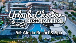 5☀ Alexia Resort amp Spa  Side  UrlaubsChecker ferngesteuert [upl. by Anattar]