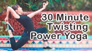 ➲ Power Yoga Workout with Twists 30 minute power yoga [upl. by Eanore]