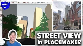 STREET VIEW IN SKETCHUP with Placemaker Tours [upl. by Eiralc]