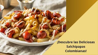 ¡Descubre las Deliciosas Salchipapas Colombianas [upl. by Eelytsirk]