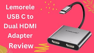 Lemorele USB C to Dual HDMI Adapter 4K 60Hz Dual Monitor Adapter 2 in 1 Type C Review [upl. by Deering]