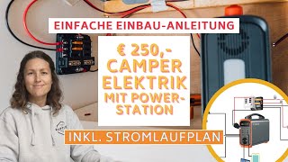 CAMPER ELEKTRIK mit POWERSTATION einfach verlegen  Schaltplan  KabelTrick  Sicherung [upl. by Russ]