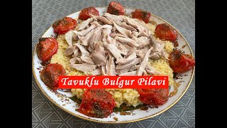 Tavuklu Bulgur Pilavi  Пилав с Булгуром и Курицей Как приготовить булгур [upl. by Salita]