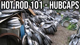 Hot Rod amp Custom Hubcaps For Beginners  Hot Rodding 101 [upl. by Enitsenrae]