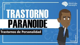 Trastorno Paranoide de la Personalidad Causas Diagnóstico y Tratamiento Resumen animado [upl. by Tram463]