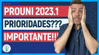 PROUNI 2023 ENTENDA as PRIORIDADES MUITO IMPORTANTE [upl. by Bertrando405]