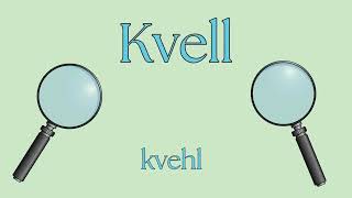 Kvell  Word of the Day october2024 [upl. by Anoik449]