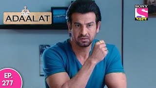 Adaalat  अदालत  Episode 277  26th June 2017 [upl. by Nikolaus]