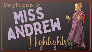 Miss Andrew Highlights  Mary Poppins Jr  Kolbie Schneider [upl. by Euhsoj]