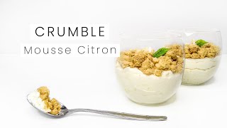 Crumble de Mousse Légère au Citron amp Mascarpone [upl. by Thetes]