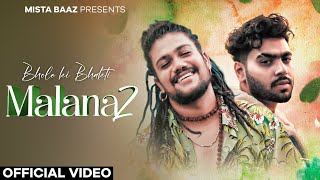 Bhole Ki Bhakti  Malana 2  Hansraj Raghuvanshi  Mista Baaz  Bholenath Latest Song 2024 [upl. by Georgeanna712]