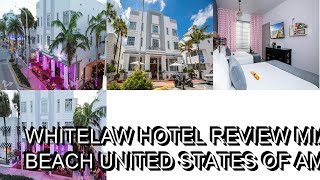 Whitelaw Hotel Review Miami Beach United States of America [upl. by Philippe]