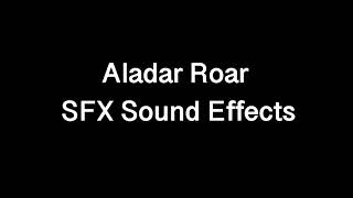 Aladar Roar SFX Sound Effects [upl. by Ainex]