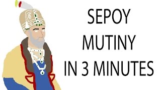 Sepoy Mutiny  3 Minute History [upl. by Filip]