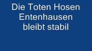 Die Toten Hosen Entenhausen bleibt Stabil [upl. by Eirahcaz]