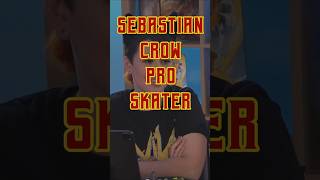 Sebastian Crowe Pro Skater [upl. by Ahseer786]