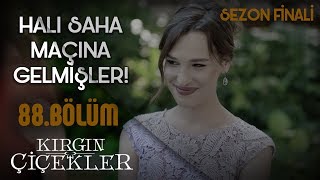 Harika kızları partiye almıyor  Kırgın Çiçekler 88Bölüm Sezon Finali [upl. by Maurreen]