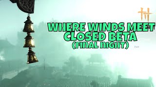 I CAN FLY NOW  Where Winds Meet  Closed Beta Finale [upl. by Areta330]