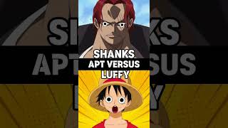 APT Akagami no shanks and luffy [upl. by Constancy234]