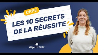 CRPE  Les 10 secrets de la réussite au CRPE [upl. by Richma984]