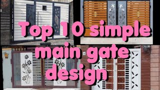 Top 10 main gate design  latest main gate design 2024  gate design 2024 [upl. by Trevor]