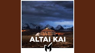 Altai Kai [upl. by Burra]